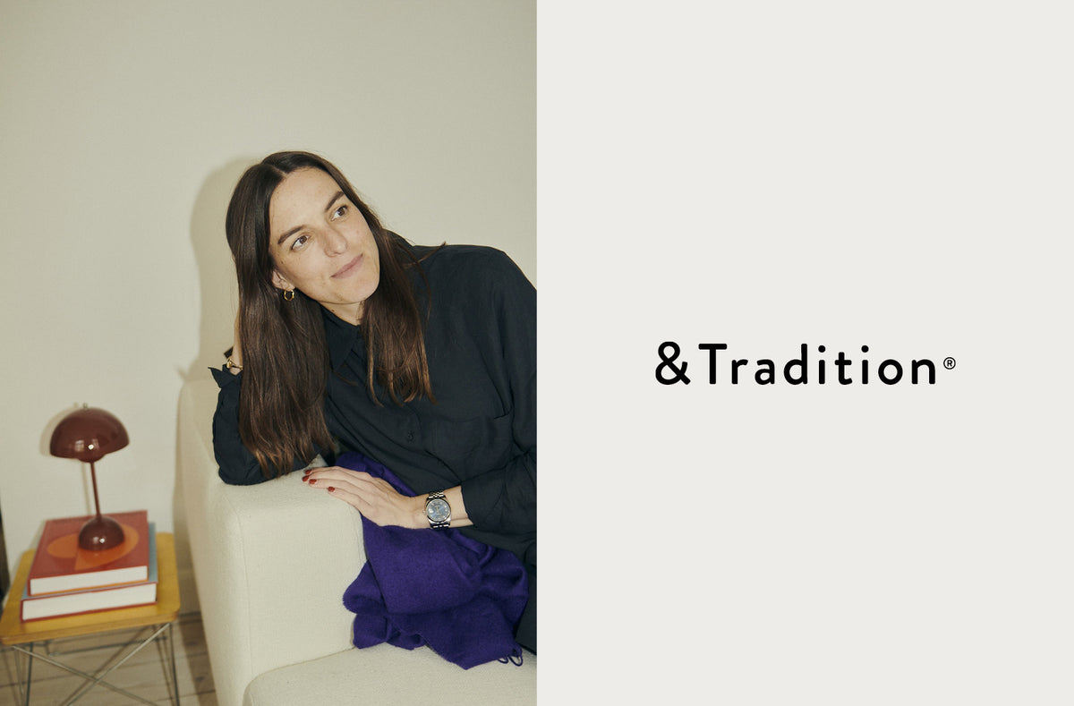 Meet Els Van Hoorebeeck - &Tradition's Creative and Brand Director